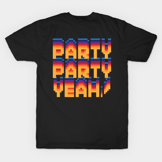 Party party yeah! Hot colors and pixels! by WildEggplant